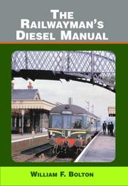 Cover of: The Railwaymans Diesel Manual by William F. Bolton