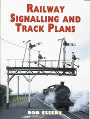 Cover of: RAILWAY SIGNALLING AND TRACK PLANS