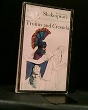 Cover of: Troilus and Cressida (Shakespeare, Signet Classic) by William Shakespeare