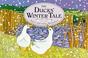 Cover of: Duck's Winter Tale