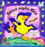 Good night Goz by Stephen Weatherill, Steve Weatherill