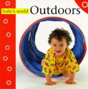 Cover of: Baby's World: Outdoors (Play & Learn Series)