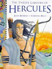 Cover of: The Twelve Labours of Hercules by James Riordan