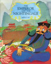 Cover of: The Emperor and the Nightingale by Meilo So