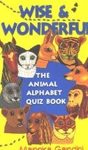 Cover of: Wise and Wonderful : The Animal Alphabet Quiz Book