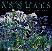 Cover of: Discovering Annuals by Graham Rice, Graham Rice