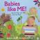 Cover of: Babies like me!
