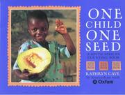 Cover of: One Child One Seed