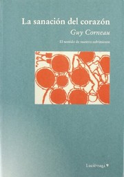 Cover of: La sanación del corazón by Guy Corneau