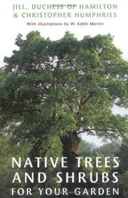 Cover of: Native Trees and Shrubs for Your Garden