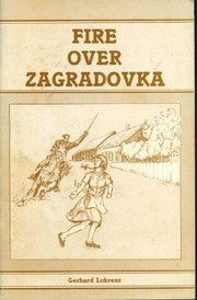 Cover of: Fire over Zagradovka by Gerhard Lohrenz