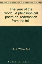 Cover of: The year of the world: a philosophical poem on "redemption from the fall."