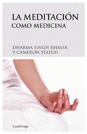Cover of: La meditación como medicina