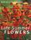 Cover of: Late Summer Flowers