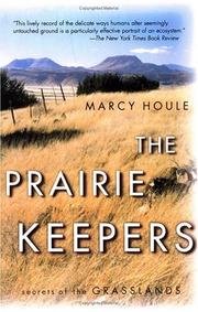 The prairie keepers by Marcy Cottrell Houle