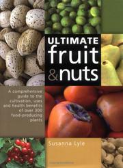 Cover of: The Ultimate Fruit and Nut Guide