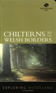Cover of: Exploring Woodland;The Chilterns to the Welsh Bord: The Chilterns to the Welsh Borders Southwest England (Exploring Woodland)