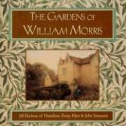 Cover of: The Gardens of William Morris by Jill Duchess of Hamilton