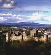 Cover of: A Year in the Life of the Welsh Marches (Year in the Life) by Derry Brabbs
