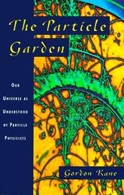 Cover of: The Particle Garden by Gordon L. Kane