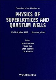 Cover of: Physics of Superlattices and Quantum Wells: 17-21 October 1988 Shanghai, China