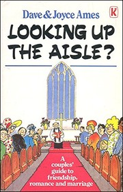 Cover of: Looking Up the Aisle? by Dave Ames