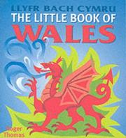 Cover of: The little book of Wales =: Llyfr bach Cymru