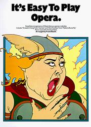 Cover of: It's Easy To Play Opera (It's Easy to Play) by Frank Booth