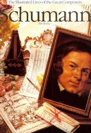 Cover of: Schumann (Illustratred Lives of the Great Composers) (Illustratred Lives of the Great Composers)