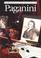Cover of: Paganini (The Illustrated Lives of the Great Composers)