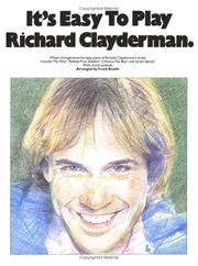 Cover of: It's Easy To Play Richard Clayderman (It's Easy to Play)