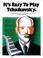 Cover of: It's Easy To Play Tchaikovsky (It's Easy to Play)