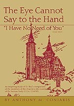 Cover of: Eye cannot say to the hand, "I have no need of you" (1 Cor. 12:21)