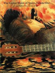 Cover of: The Guitar Music Of Spain, Vol. One