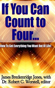 Cover of: If You Can Count to Four by Robert C. Worstell, James Breckenridge Jones