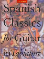 Cover of: Spanish Classics For Guitar In Tablature (Classical Guitar)