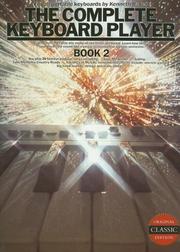 Cover of: The Complete Keyboard Player, Book 2 (Complete Keyboard Player)