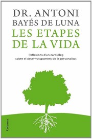 Cover of: Les etapes de la vida by Antonio Bayés de Luna