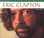 Cover of: The Complete Guide to the Music of Eric Clapton (Complete Guide to the Music of)