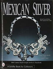 Cover of: Mexican Silver : 20th Century Handwrought Jewelry & Metalwork