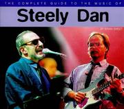 Cover of: The Complete Guide to the Music of Steely Dan (Complete Guides to the Music of)