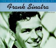Cover of: The Complete Guide to the Music of Frank Sinatra (Complete Guides to the Music of)