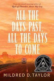 Cover of: All the Days Past, All the Days to Come by Mildred D. Taylor