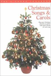 Cover of: Christmas Songs & Carols: The 6 Chord Songbook