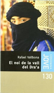 Cover of: EL NOI DE LA VALL DEL DRA'A - JOVE by Rafael Vallbona