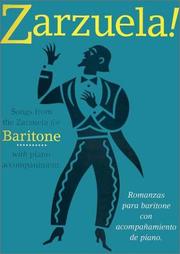 Cover of: Zarzuela: Songs from the Zarzuela for Baritone With Piano Accompaniment