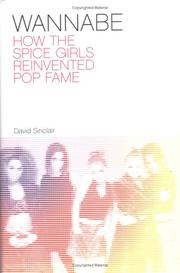 Cover of: Wannabe: How the Spice Girls Reinvented Pop Fame