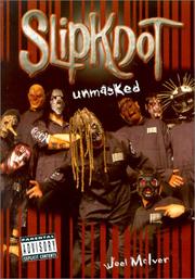 Cover of: Slipknot: Unmasked (Parental Advisory: Explicit Lyrics) by Joel McIver