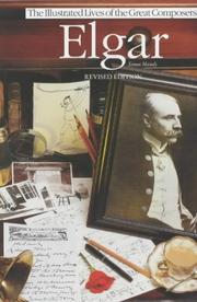 Cover of: Elgar (Illustrated Lives of the Great Composers Series) (Illustrated Lives of the Great Composers Series)