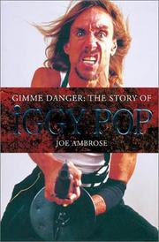 Cover of: Gimme Danger: The Story of Iggy Pop
